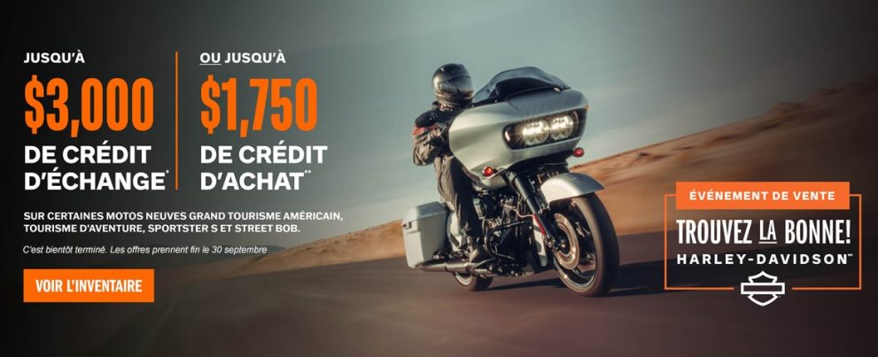 Événemement de vente – Trouvez la bonne! Harley-Davidson